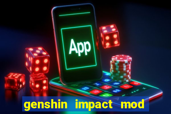 genshin impact mod menu 2024